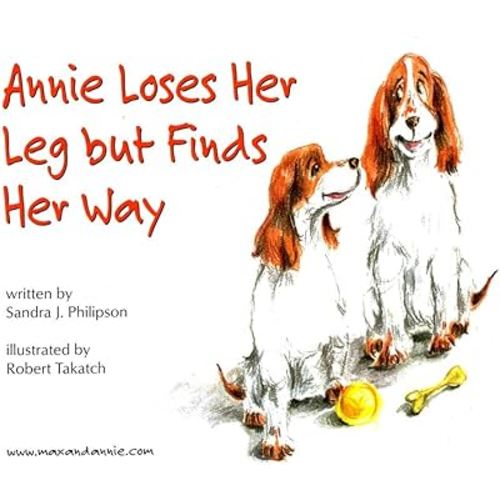 Annie Loses Her Leg but Finds Her Way