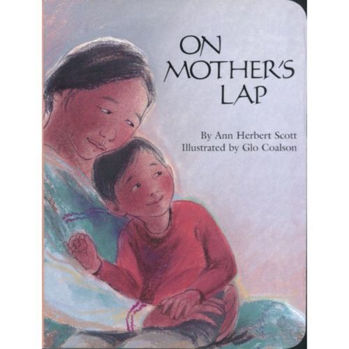 On Mother's Lap - by Ann Herbert Scott (Board Book)
