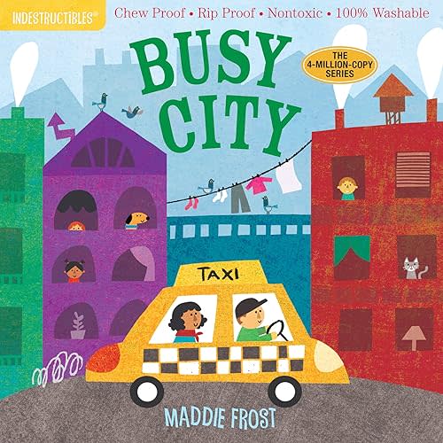 Indestructibles: Busy City: Chew Proof · Rip Proof · Nontoxic · 100% Washable (Book for Babies, Newborn Books, Safe to Chew) Paperback – Illustrated, September 18, 2018