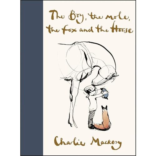 The Boy, the Mole, the Fox and the Horse Hardcover – October 22, 2019