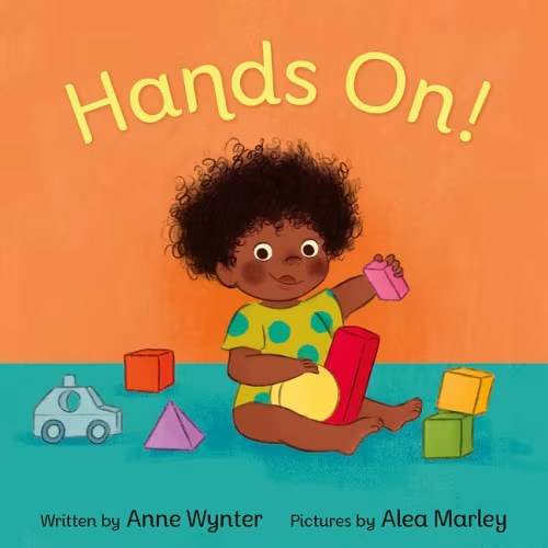 Hands On! book by anne wynter, (Board Book) | Indigo