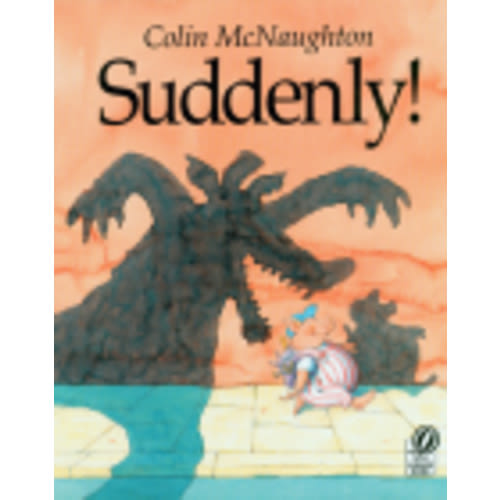 Suddenly!: A Preston Pig Story (Paperback) | Lift Bridge Book Shop
