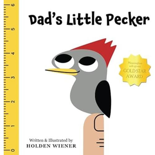 Dad's Little Pecker