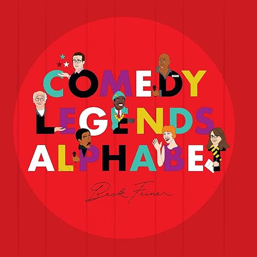 Comedy Legends Alphabet Hardcover – Picture Book, February 1, 2021