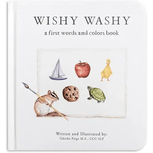 Wishy Washy: A Board Book of First Words and Colors for Growing Minds