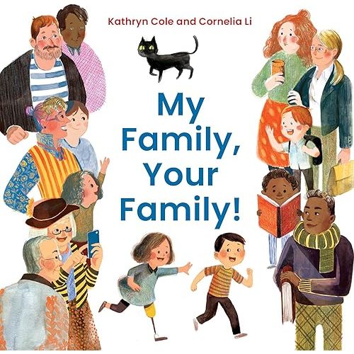 My Family, Your Family! Board book – Picture Book, September 8, 2020