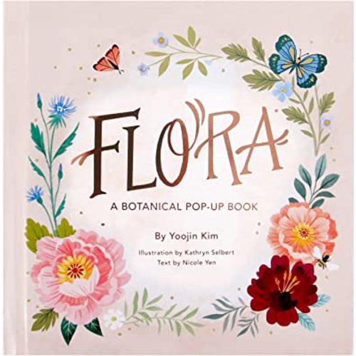 Flora: A Botanical Pop-up Book (4 Seasons of Pop-Up)