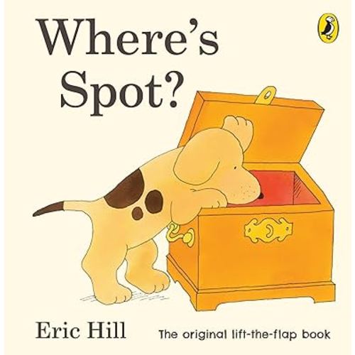 Where's Spot? (Spot - Original Lift The Flap)