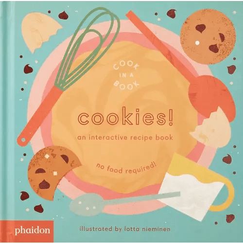 Cookies!: An Interactive Recipe Book (Cook In A Book)