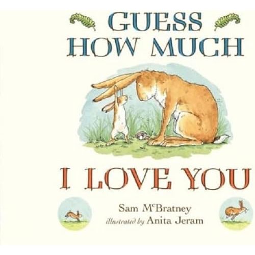 Guess How Much I Love You BOARD Board book – October 2, 2014
