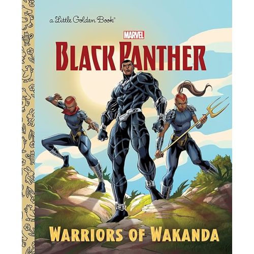 Warriors of Wakanda (Marvel: Black Panther) (Little Golden Book) Hardcover – Picture Book, September 11, 2018