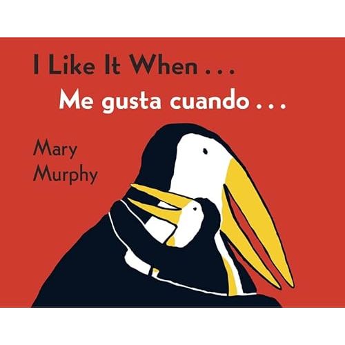 I Like It When . . ./Me gusta cuando . . .: Bilingual English-Spanish Board book – Illustrated, March 1, 2008