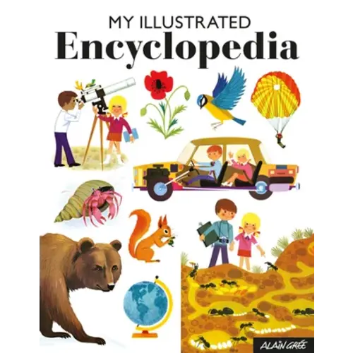 My Illustrated Encyclopedia a book by Alain Grée - Bookshop.org US