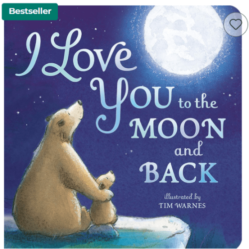 I Love You to the Moon and Back by Amelia Hepworth, Tim Warnes, Board Book | Barnes & Noble®