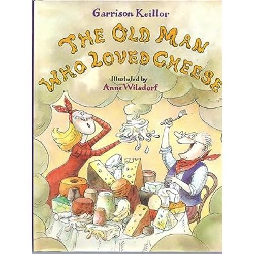 The Old Man Who Loved Cheese