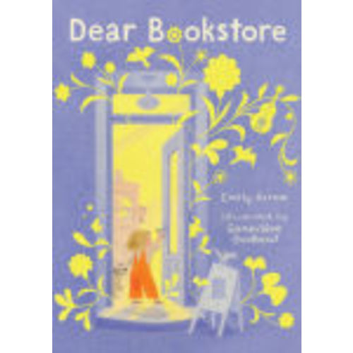 Dear Bookstore by Emily Arrow, Geneviève Godbout, Hardcover | Barnes & Noble®