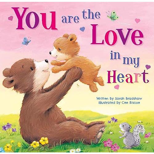 You Are the Love in My Heart (Tender Moments) Board book – Picture Book, April 1, 2018