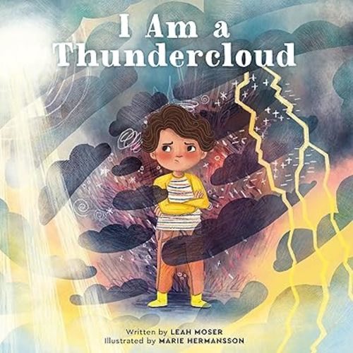 I Am a Thundercloud Hardcover – Picture Book, April 2, 2024