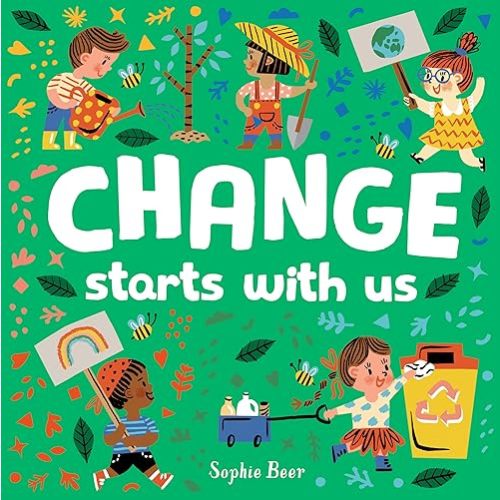 Change Starts with Us Board book – December 21, 2021