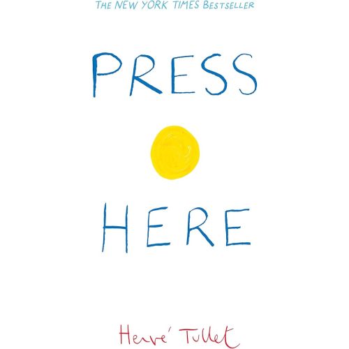 Press Here (Herve Tullet) Hardcover – Picture Book, March 16, 2011