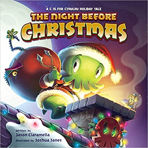 The Night Before Christmas: A C Is for Cthulhu Holiday Tale