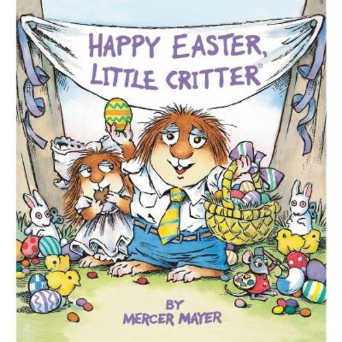 Happy Easter, Little Critter - by Mercer Mayer (Board Book)