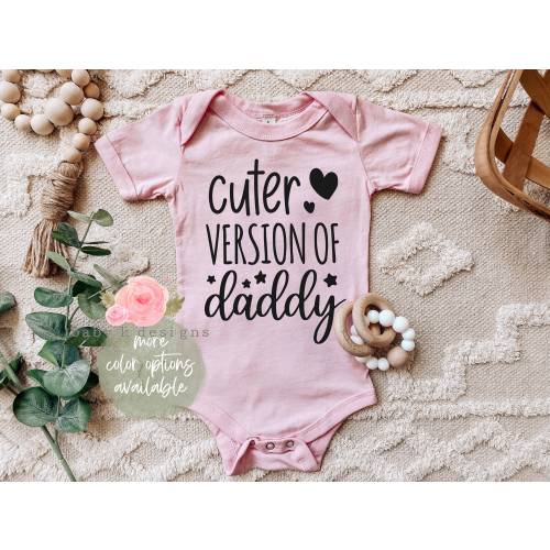 Cuter Version Of Daddy Onesie® Baby Onesie®, Fathers Day Onesie®, Natural Bodysuit, Daddy and Daughter, Fathers Day Gift, Funny Baby Onesie®