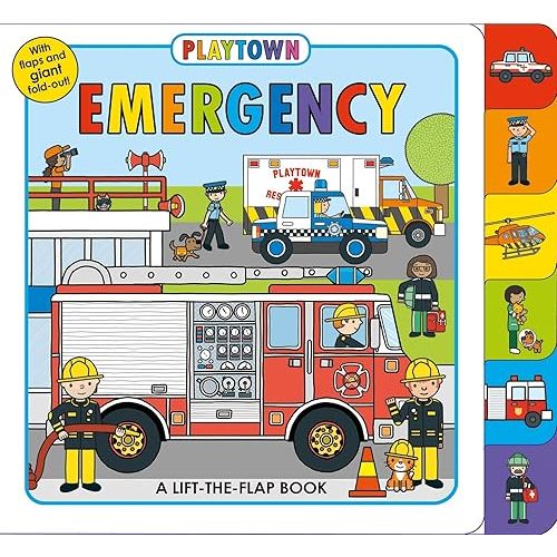 Playtown: Emergency: A Lift-the-Flap book Hardcover – Lift the flap, June 7, 2016