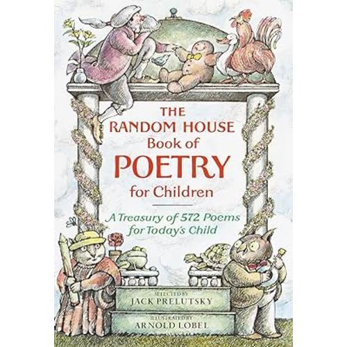 The Random House Book of Poetry for Children