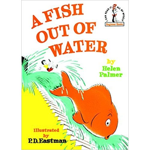 A Fish Out of Water