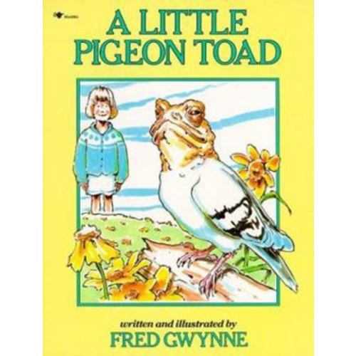 A Little Pigeon Toad book by Fred Gwynne