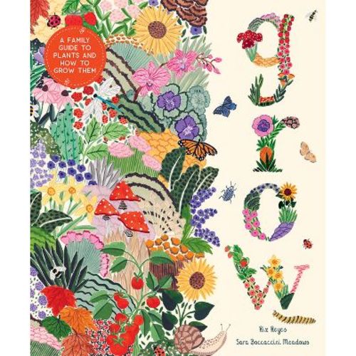 Grow - (In Our Nature) by Riz Reyes (Hardcover)
