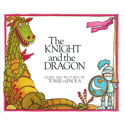 The Knight and the Dragon (Paperstar Book)