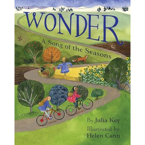 Wonder: A Song of the Seasons Hardcover – Picture Book, April 1, 2023