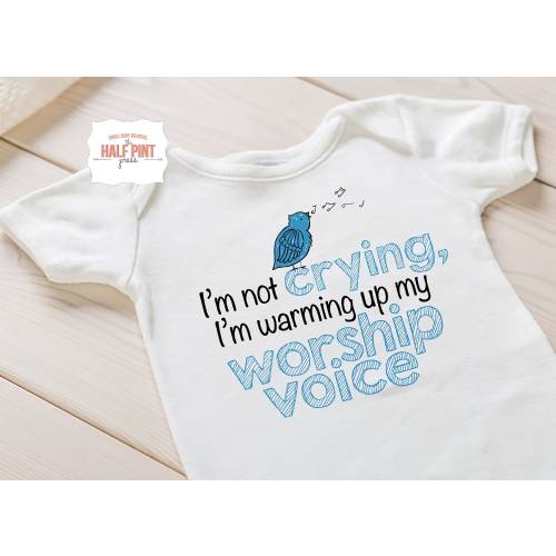 Christian New Baby Onesie® Shower Gift - Infant Baptism Present - I'm Not Crying, I'm Warming Up My Worship Voice Baby Bodysuit - Blue