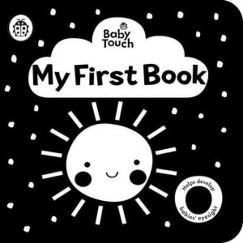 Baby Touch : My First Book by Ladybird | A black-and-white cloth book | 9780241439463 | Booktopia