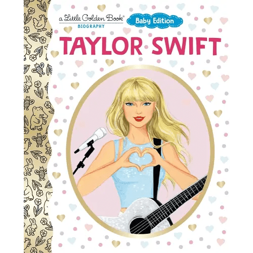 Taylor Swift: Baby Edition (A Little Golden Book Biography)