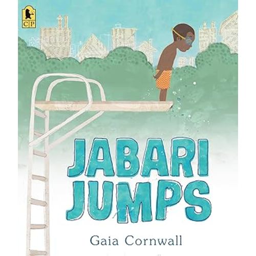 Jabari Jumps: (A Motivational Story of Courage, Overcoming Fear, and Building Confidence - For Kids Ages 4-8)