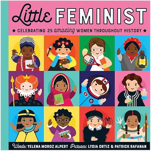 Little Feminist Picture Book, 52 Pages, Ages 4+ , 9.25 x 9.25”, Hardcover with Soft-Touch Finish, Illustrations of Female Pioneers, Activists, Leaders, & Artists Hardcover – Illustrated, June 18, 2019