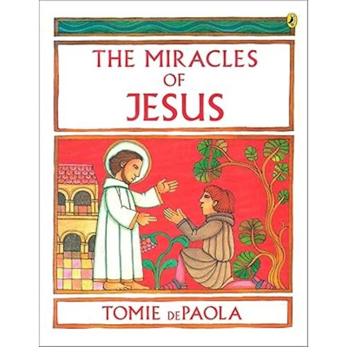 The Miracles of Jesus