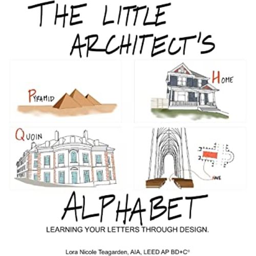 The Little Architect's Alphabet: Learning your letters through design