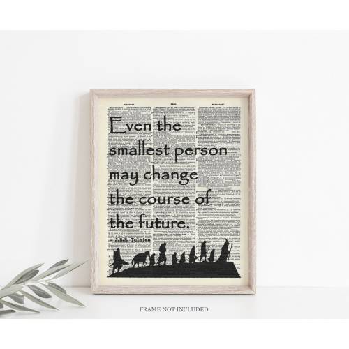 Lord of the Rings Book Quote Print, Even The Smallest Person, Dictionary Art, Inspirational Wall Decor, J.R.R. Tolkien Quote, LOTR Print