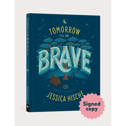 Tomorrow I’ll Be Brave