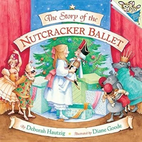The Story of the Nutcracker Ballet (Pictureback(R)) by Deborah Hautzig (2006) Paperback
