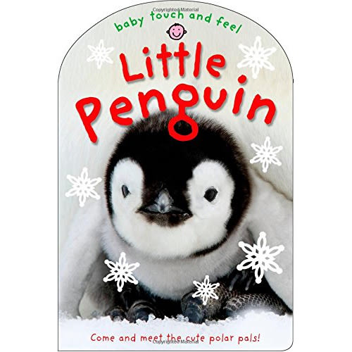 Baby Touch and Feel: Little Penguin