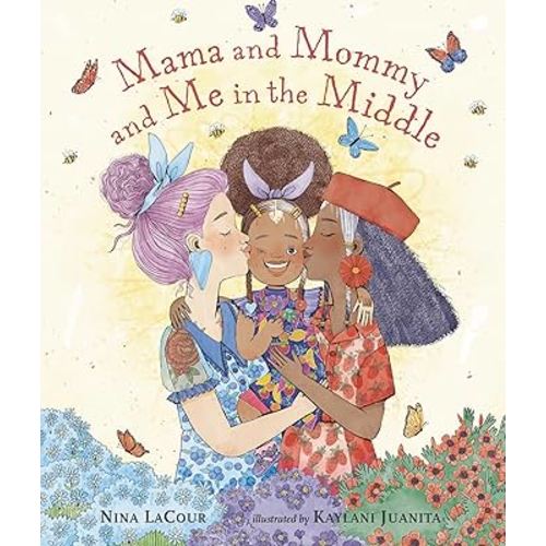 Mama and Mommy and Me in the Middle