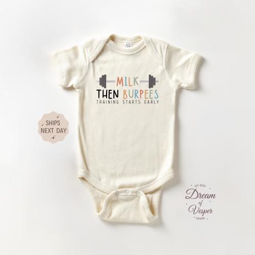Milk Then Burpees Onesie®, Funny Baby Workout Bodysuit, Gym Lover Baby Outfit, Fitness Baby Shower Gift, Natural Baby Onesie®, Funny Onesie®