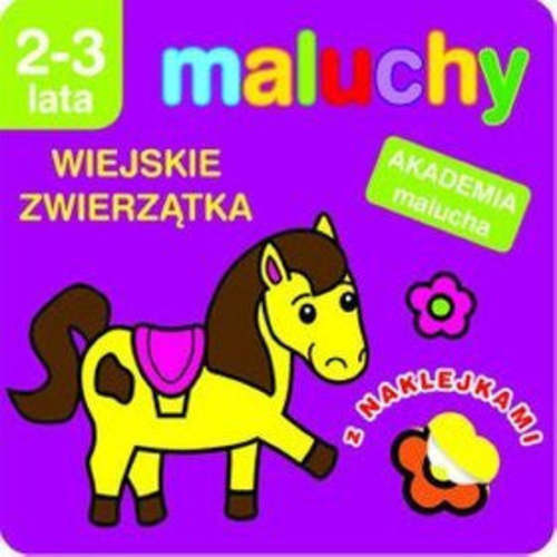 Maluchy: Wiejskie zwierzatka z naklejkami-Farm animals, with stickers – International Children's Books