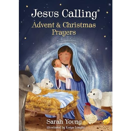 Jesus Calling Advent and Christmas Prayers