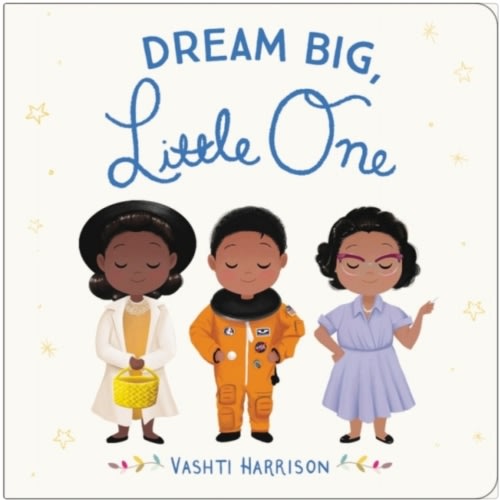 Dream Big, Little One